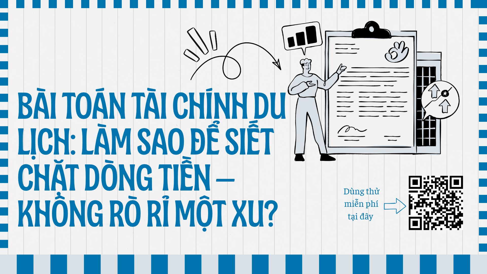 Hệ Thống Quản Lý Kế Toán Trong Itoursys: Kiểm Soát Tài Chính Toàn Diện Cho Doanh Nghiệp Lữ Hành